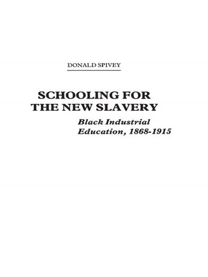 cover image of Schooling for the New Slavery
